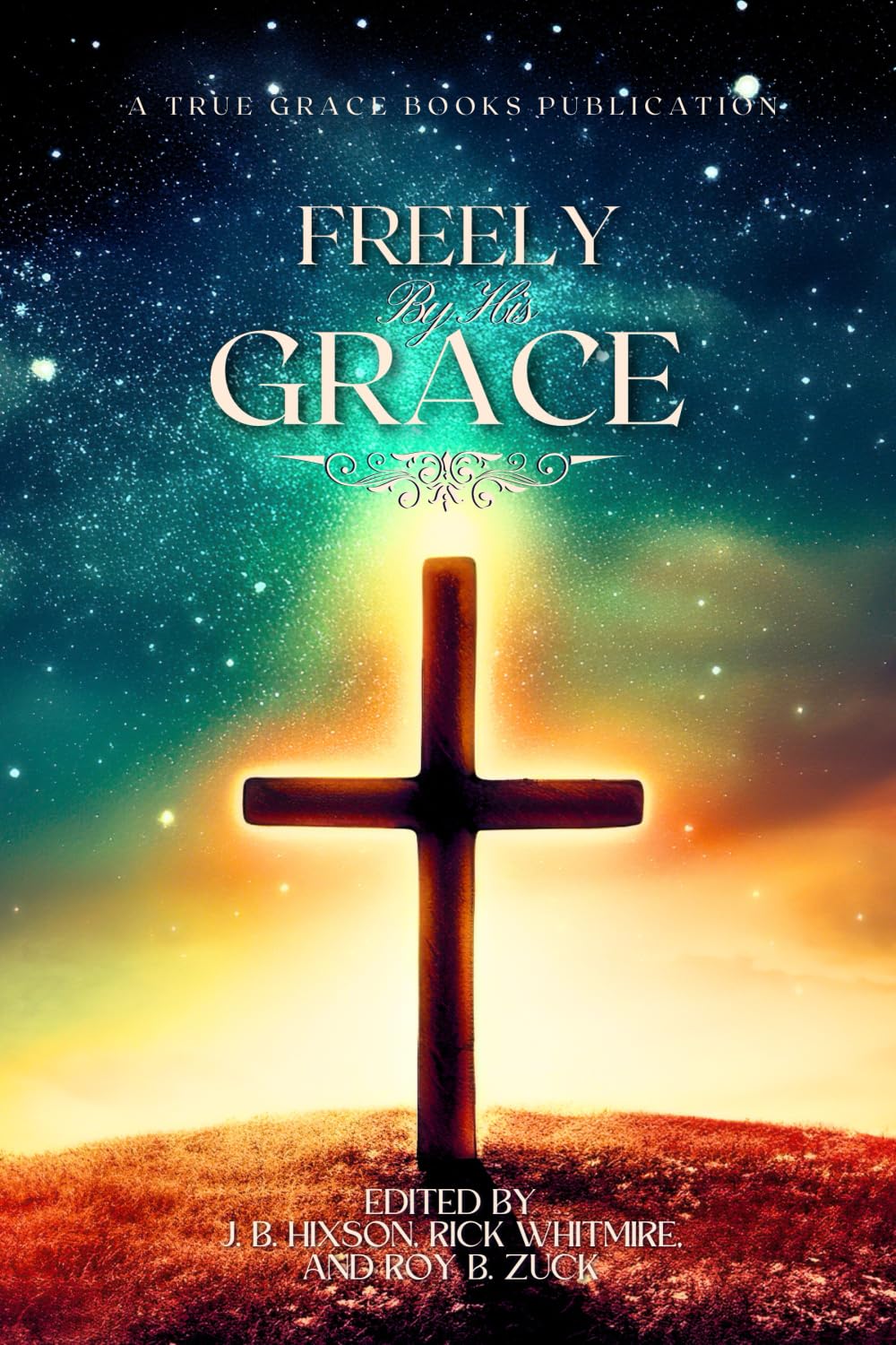 Cover of Freely by His Grace