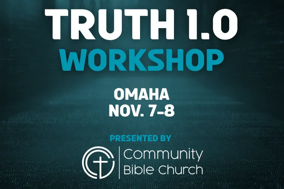 2025 Truth 1.0 Workshop - Omaha, Nebraska graphic